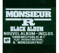 Monsieur R - Black Album 2006