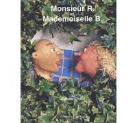 Monsieur R Et Mademoiselle B
