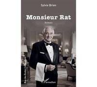 Monsieur Rat Sylvie Brien (Auteur)