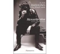 Monsieur rêve : Biographie, entretiens et chansons