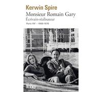 Monsieur Romain Gary Kerwin Spire (Auteur)