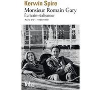 Monsieur Romain Gary Kerwin Spire (Auteur)
