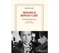 Monsieur Romain Gary Kerwin Spire (Auteur)