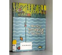 Monsieur Troublevue et son brochet : Un conte des cinq sens