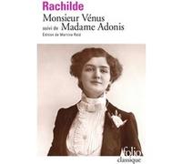 Monsieur Vénus/Madame Adonis Rachilde (Auteur), Martine Reid (Edité par)
