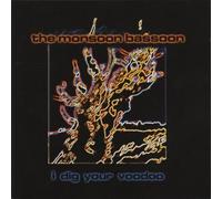 Monsoon Bassoon - I Dig Your Voodoo [Import]