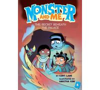Monster And Me 6: The Secret Beneath The Palace