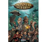 Monster Club T02 Décapodes et vieilles lanternes - Jean-Luc Masbou - Delcourt - cartonné - Bande dessinée