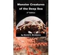 Monster Creatures Of The Deep Sea