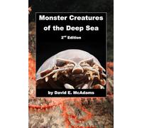 Monster Creatures of the Deep Sea