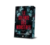 Monster Duet 1 : Le silence des monstres - Jay Crownover - MxM Bookmark - broché - Roman