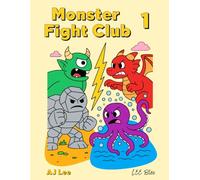 Monster Fight Club 1: Story-Based Monster Battles Coloring Book for Kids Ages 3-10