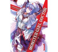 Monster Girl Doctor (Light Novel) Vol. 1