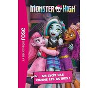 Monster High 01 - Un lycée pas comme les autres !