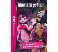Monster High 02 - Le secret de Draculaura - Mattel - Bb Rose Verte - Poche - Roman cadet