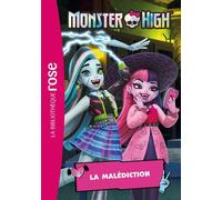 Monster High 03 - La malédiction - Mattel - Bb Rose Verte - Poche - Roman cadet