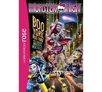 Monster High Tome 8 - Boo York, Boo York - La Comédie Musicale Monstrueuse | occasion