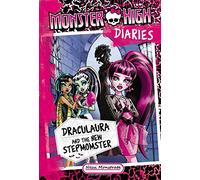 Monster High Diaries: Draculaura and the New Stepmomster