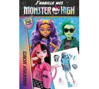 Monster High - J'habille - Goulicieux secrets