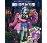 Monster high super stickers pour s'amuser - Collectif - Book'n App - broché - Document jeunesse