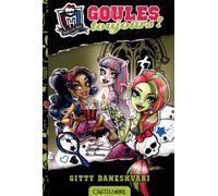 Monster High T02 Goules toujours !: Monster High