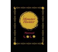 Monster Hunter Manual