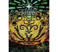 Monster Hunter: World - Official Complete Works (Monster Hunter: World -