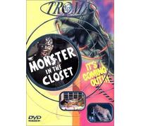 Monster In The Closet