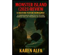 Monster Island (2025) Movie Review: A Creature Feature Reimagined: A Comprehensive Analysis of the WWII Horror Thriller Streaming on Shudder