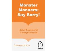 Monster Manners: Say Sorry!