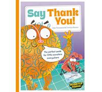 Monster Manners: Say Thank You!