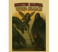 Monster Manual Word Search: 50+ Easy-to-Read Puzzles Filled with Monsters and Fantasy. | 8.5 x 11 inches, 110 pages | 50+ Puzzles ... Gifts for ... fans, Fantasy fans, Travel, Holidays and Fun.