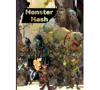 Monster Mash: An Adventure for Seven Level 4 Players
