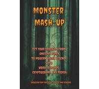Monster Mash-Up: Get Your Spook On from Ancient Times to Modern Urban Legends with Word Searches, Cryptograms, and Trivia | Ghoulish Fun for Teens, Adults, and Seniors