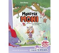Monster-Moni: Wie man eine ungeheuerliche Insel überlebt: Das Tor zur Monsterwelt (AT) | Das Comic-Leseabenteuer für die Grundschulzeit: Spannend ... coolen Rätseln, bunten Bildern und Lese-Audio
