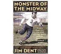 Monster Of The Midway Jim Dent (Auteur)