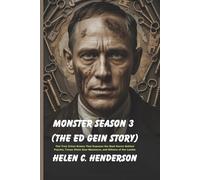 Monster Season 3 (The Ed Gein Story): The True Crime Drama That Exposes the Real Horror Behind Psycho, Texas Chain Saw Massacre, and Silence of the Lambs