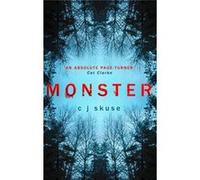 Monster Skuse, C J (Auteur)