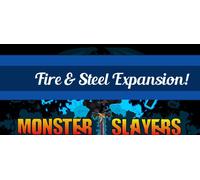 Monster Slayers Fire and Steel Expansion (DLC)