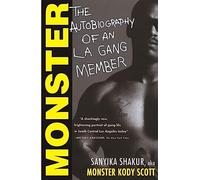 Monster: The Autobiography of an L.A. Gang Member
