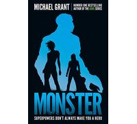 Monster: The Gone Series May be Over, but it's Not the End of the Story