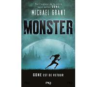 Monster tome 1: Gone est de retour