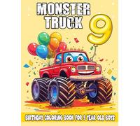 Monster Truck Coloring Book for 9-Year-Old Boys: Fun & Easy Big Truck Coloring Pages - Perfect Birthday Gift for Toddlers