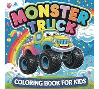 Monster Truck Coloring Book for Kids: A Fun and Exciting Coloring Adventure for Truck Lovers!