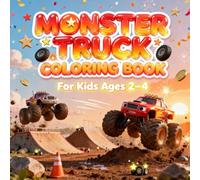 Monster Truck Coloring Book for Kids Ages 2-4: "Let’s Go Stinky Trucks! Fun Garbage Truck Adventures to Color for Toddlers"