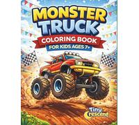 Monster Truck Coloring Book for Kids Ages 7+: Action-Packed Racing, Mud, Stunts & Progressive Coloring Fun for Boys and Girls
