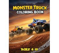 Monster Truck Coloring Book: Fun & Exciting Monster Trucks Coloring Pages with Cool Facts for Boys Ages 4-10