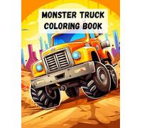 Monster Truck Coloring Book | Over 50 Huge Pages of Off-Road Trucks: Coloring Book With Monster Trucks