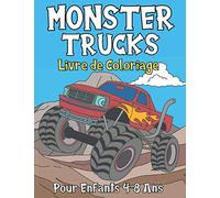 Monster Trucks: Livre de Coloriage Pour Enfants 4-8 Ans