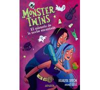 Monster Twins. El misterio de la noche encantada Libro 2 - Iguazel Serón - ANAYA INFANTIL Y JUVENIL - ebook (ePub) - Livre